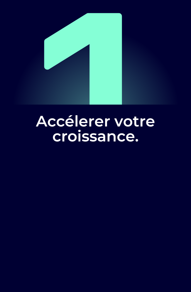 accélerez votre croissance