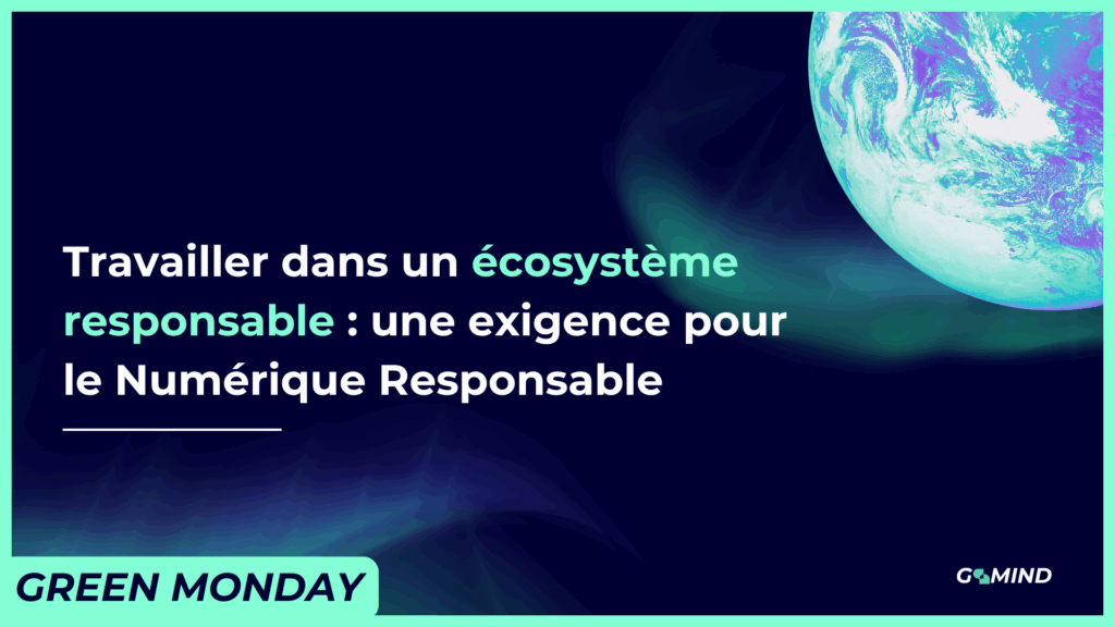 Travailler dans un ecosystème responsable