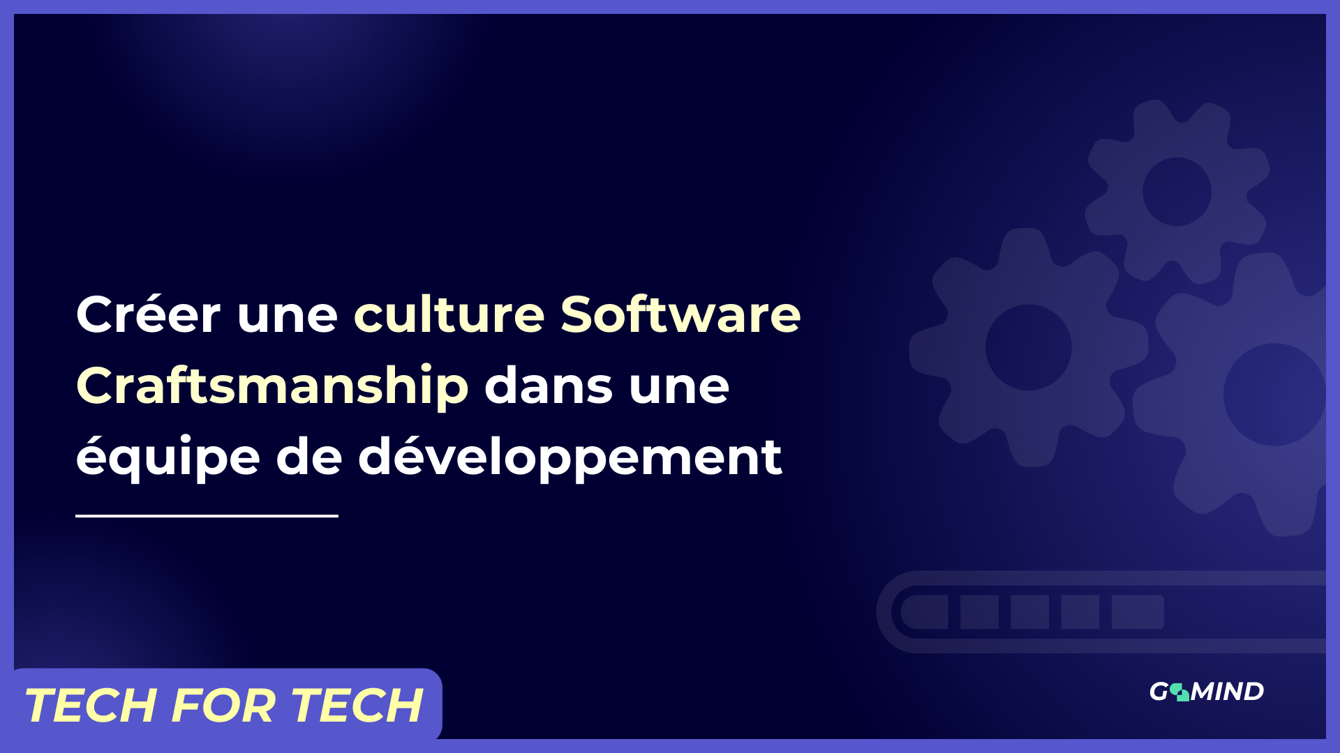GoMind - Culture Software Craftsmanship