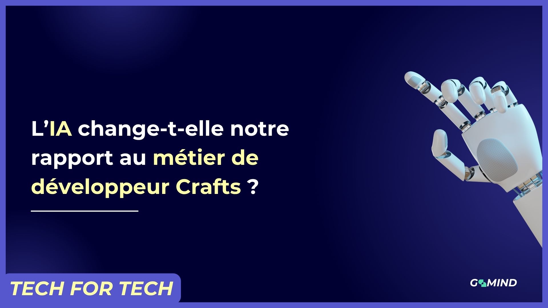 L’IA change-t-elle notre rapport au métier de développeur Craft ?
